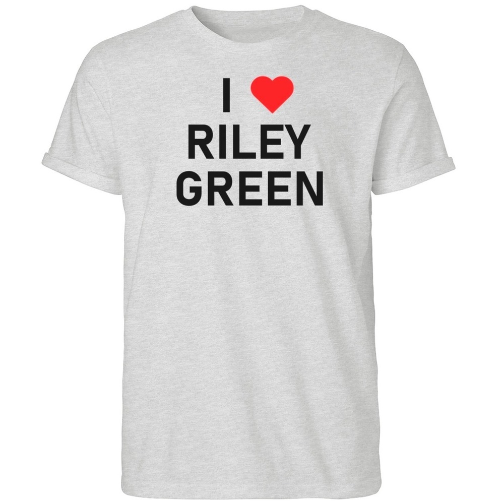 I Love Riley Green Shirt